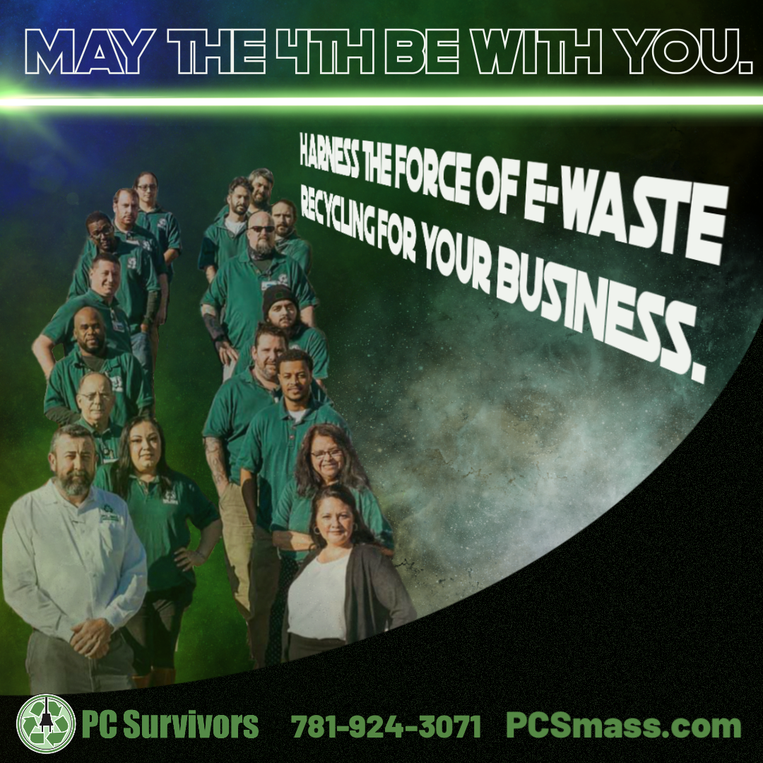 May the 4th Be With You. Harness the Force of E-Waste Recycling for Your Business. - E-Waste Recycling For Businesses